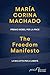The Freedom Manifesto: La mia lotta per la libertà (Italian Edition)