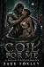 Coil For Me: A Naga Sci-Fi ...