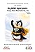 My ADHD Superpower: A Story About What Makes You... You (Tarquin the Penguin Series)