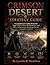 CRIMSON DESERT STRATEGY GUIDE: A Comprehensive Combat Manual for Siege Tactics, Open World Secrets, and 100% Achievement Roadmap for the Legendary Explorer