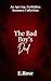 The Bad Boy's Dad: An Age Gap, Forbidden Romance Collection (Dirty Little Fantasies)