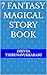 7 Fantasy Magical Story Book