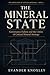 THE MINERAL STATE: Governance Failure and the Limits of Critical Mineral Strategy (The Geopolitics of Critical Materials)