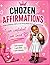Chozen’s Coloring and affirmation workbook: Affirmations • Feelings • Confidence