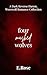 Four Masked Wolves: A Dark Reverse Harem Werewolf Romance Collection (Dirty Little Fantasies)