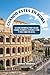 Cuando estés en Roma: La guía definitiva para viajar a Roma: planifica, explora, come y vive como un local (Spanish Edition)