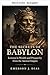 Die Geheimnisse Babylons (German Edition)