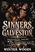 Wicked Wanting (Sinners of Galveston Book 1)