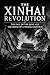 The Xinhai Revolution: The Fall of the Qing and the Birth of a Fragile Republic (Lessons from Chinese History and Thought)