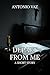 DEPART FROM ME: A SHORT STORE (Antonio Vaz's Dark Tales)