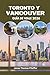TORONTO Y VANCOUVER GUÍA DE VIAJE 2026: Las ciudades del skyline de Canadá, sus escapadas en montaña y el océano, la gastronomía diversa, festivales ... energía futbolística global (Spanish Edition)