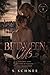 Between Us: Was wir nie gesagt haben (Band 1) (Between Us - Reihe) (German Edition)