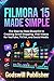 Filmora 15 Made Simple for ...