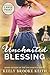 Uncharted Blessing: Large Print (The Uncharted Series)