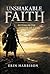 Unshakable Faith: Putting on the Armor of God to Stand Firm in Life's Battles