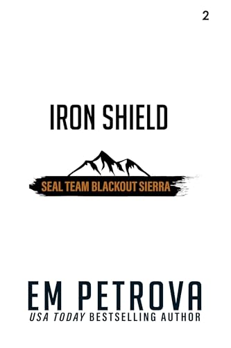 Iron Shield (SEAL Team Blackout Sierra #2)