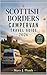 SCOTTISH BORDERS CAMPERVAN TRAVEL GUIDE 2026