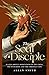 The Soul of a Disciple: Fulton Sheen's Meditations on the Cross, the Eucharist, and the Christian Life