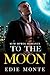 To the Moon: MM Mpreg Romance