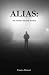 Alias: un uomo senza nome