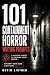 101 Containment Horror Writing Prompts: Classified Anomalies, Forbidden Experiments, Cosmic Entities, and Reality-Breaking Horror Concepts for Writers (101 Horror Writing Prompts Series)