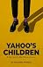 Yahoo's Children by Richard Morris