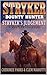 Stryker Bounty Hunter: Stryker's Judgement: A Western Adventure (A Stryker Western Adventure Book 2)