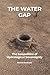 The Water Gap: The Geopolitics of Hydrological Sovereignty
