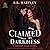 Claimed by Darkness