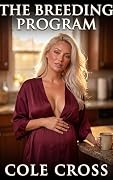 The Breeding Program: A MILF Age Gap Harem