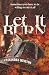 Let it Burn (Oakland Ridge)