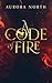 A Code of Fire