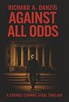 Against All Odds (Chance Cormac Legal Thrillers) Against All Odds (Chance Cormac Legal Thrillers)
