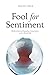 Fool for Sentiment: Reflect...