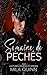 Semaine de Péchés: Dark Romance Milliardaire (Lectures Courtes et Épicées) (French Edition)