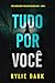 Tudo Por Você (Série Hayden Smart: Thriller de Suspense do FBI — Livro 4) (Portuguese Edition)