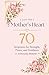 A Gift for a Mother's Heart: 70 Scriptures for Strength, Peace, and Guidance in Everyday Moments