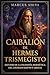 El Caibalión de Hermes Trismegisto (Spanish Edition)