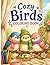Cozy Birds Coloring Book: Cute and Simple Bird Designs for Relaxation, Stress Relief, and Creative Fun: A Relaxing Coloring Book with Cute Birds, Simple Designs & Stress Relief Pages