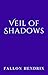 Veil of Shadows (The Veil Saga Book 2)