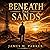 Beneath the Sands: An Oil Man's Vision