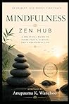 Mindfulness: Zen Hub