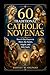 Sixty Traditional Catholic ...