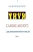 YHVH. L'ARBRE ARDENT: LES APPARITIONS SURNATURELLES DANS MA VIE. (French Edition)