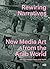 Rewiring Narratives: New Me...