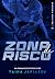 Zona De Risco  by Tainá Japiassu