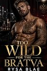 Too Wild for the ...