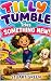 Tilly Tumble Tries Somethin...