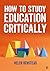 How to Study Education Critically