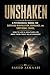 Unshaken: A Psychological Manual for Surviving Manipulation, Dominance, and Emotional Chaos, how to live a healthier life away from toxic relationships? (Medicine, Philosophy, and Metaphysics)